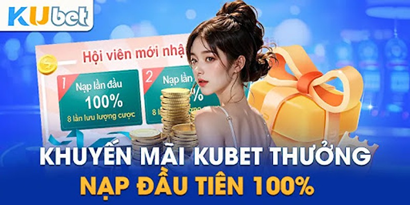 nạp đầu tại kubet