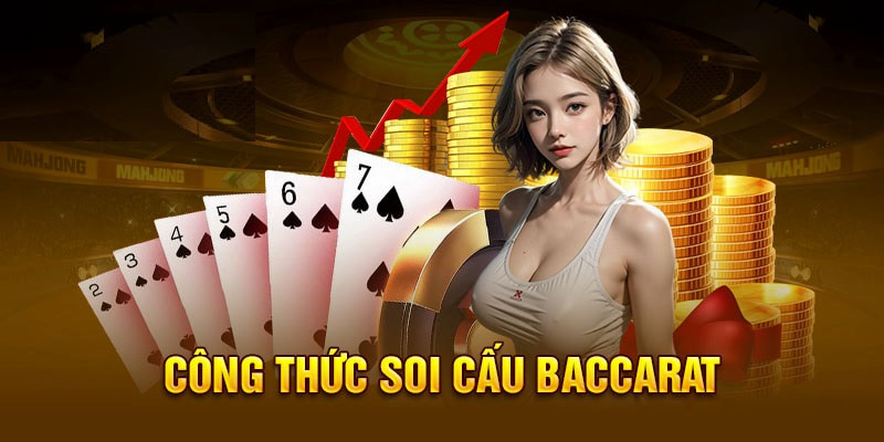 Hướng dẫn cách soi cầu baccarat phổ biến nhất